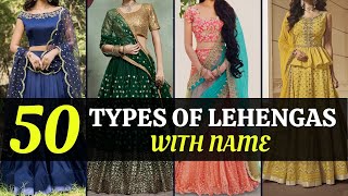 50 Different Types of Lehengas With Name  Designer Lehenga 2021  Blossom Trends [upl. by Ayouqat403]