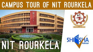 NIT Rourkela  National Institute of Technology Rourkela  Campus Tour [upl. by Janella166]