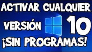 Como Activar Windows 10 cualquier version 2018  SIN PROGRAMAS  MEDIAFIRE Link directo [upl. by Ettenwad]