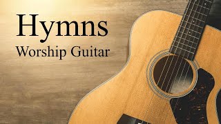 Worship Guitar  3 Hours Instrumental Worship  Hymns  Relaxing and Peaceful  Josh Snodgrass  4k [upl. by Braun]