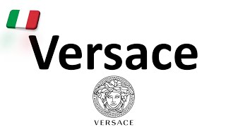 How to Pronounce Versace CORRECTLY Italian Pronunciation Gianni amp Donatella [upl. by Dunham]