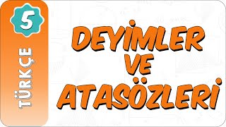 5 Sınıf Türkçe  Deyimler ve Atasözleri [upl. by Yeuh570]