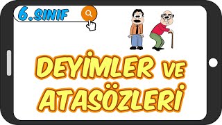 Deyimler ve Atasözleri  Akılda Kalıcı Konu Anlatımı 📙 6Sınıf Türkçe 2023 [upl. by Aniretake]