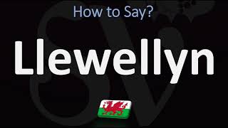 How to Pronounce Llewellyn CORRECTLY  Welsh Name Pronunciation [upl. by Owena]