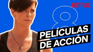 8 PELÍCULAS de ACCIÓN  Netflix España [upl. by Kast648]