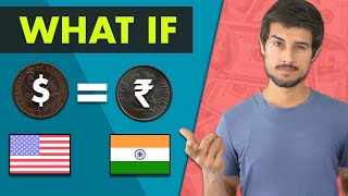 What if 1  ₹1 happens  Dollar vs Rupee Devaluation  Dhruv Rathee [upl. by Doone]