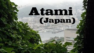 A Day Trip in Atami Japan [upl. by Kaspar]