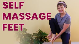 How to Self Massage Feet [upl. by Anoiek4]