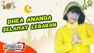 Dhea Ananda  Selamat Lebaran Official Kids Video [upl. by Dinan625]