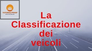 La classificazione dei veicoli [upl. by Savior404]