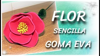 FLOR SENCILLA DE GOMA EVA  paso a paso [upl. by Roselba]