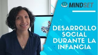 Desarrollo social durante la infancia [upl. by Ahsikad]