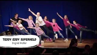 Ingrid Hofer  Teddy Eddy Superheld Offizielles Tanzvideo  Kinderlieder  Bewegungslieder [upl. by Nesaj]