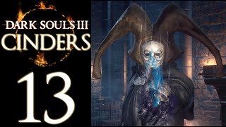 Dark Souls 3 Cinders Mod Part 13 🔥 TIL FireBreathing Statues Can Bleed [upl. by Fernandes]