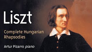 Liszt Complete Hungarian Rhapsodies [upl. by Silvester]