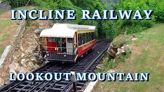 INCLINE RAILWAY LOOKOUT MOUNTAIN CHATTANOOGA TENNESSEE [upl. by Rhu487]