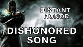 DISHONORED SONG  Distant Honor Miracle Of Sound [upl. by Gabler190]