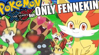 Pokemon XY but its only Fennekin Short Version Full in Description [upl. by Gnot]