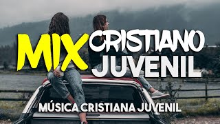 MIX CRISTIANO JUVENIL  LOS MEJORES ÉXITOS DE LA MUSICA CRISTIANA 2021 [upl. by Drobman945]