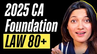 CA Foundation Law 80 Marks Preparation Guide 2025  CAFoundationClasses  ICAI [upl. by Michigan531]