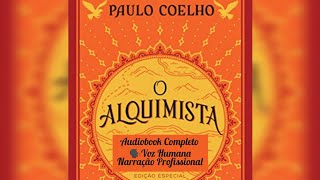 O Alquimista  Audiobook Completo [upl. by Jacques]