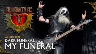 DARK FUNERAL  My Funeral  Bloodstock 2022 [upl. by Mclaurin]