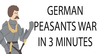 German Peasants War  3 Minute History [upl. by Gussi173]