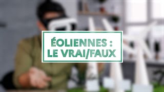 Éoliennes  le vraifaux pour y voir plus clair [upl. by Enelaj]